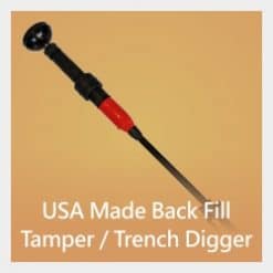 USA Made Back Fill Tamper / Trench Digger